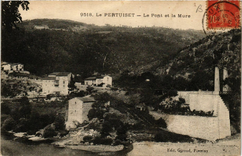 Carte postale ancienne Le Pertuiset- Le Pont et la Mure