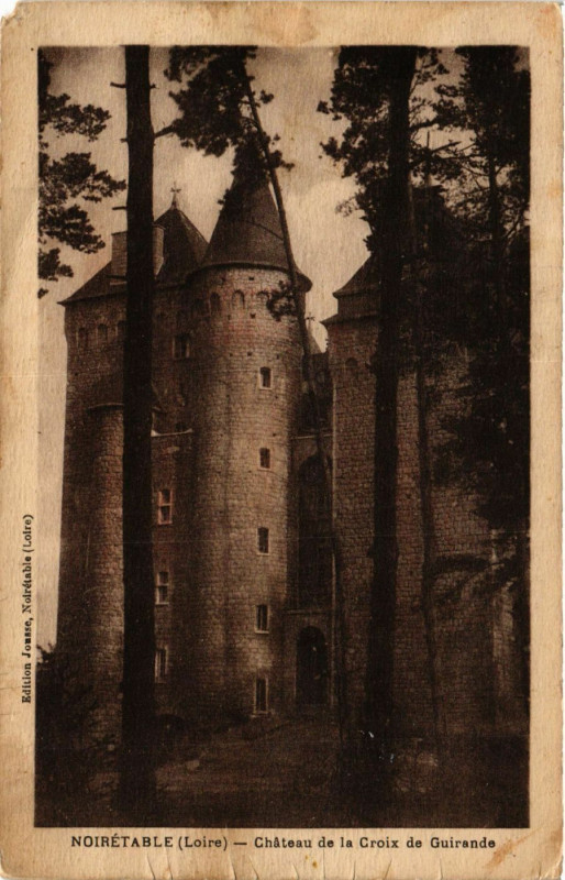 Carte postale ancienne Noiretable- Chateau de la Croix de Guirande à Noirétable