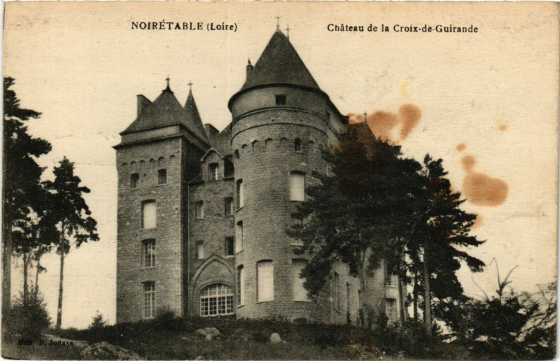 Carte postale ancienne Noiretable- Chateau de la Croix de Guirande à Noirétable