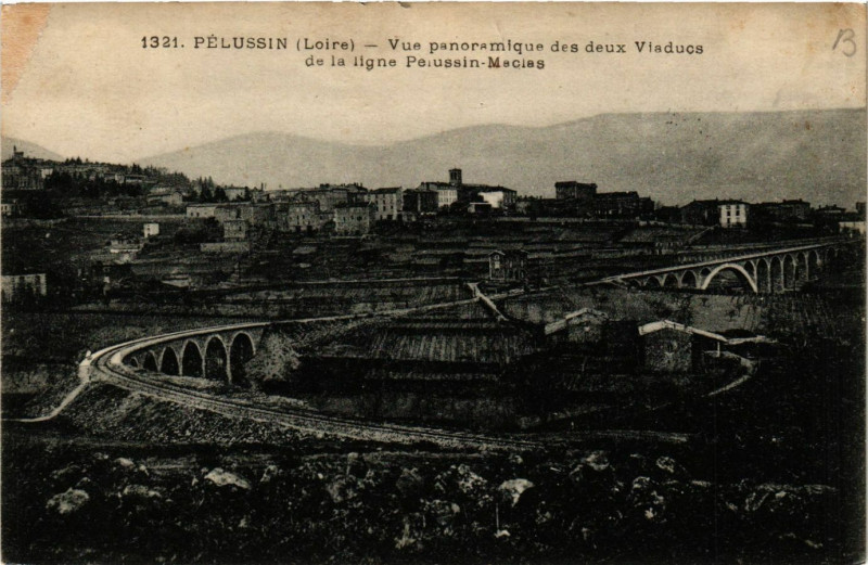 Carte postale ancienne Pelussin- Vue panoramique des deux Viaducs à Pélussin