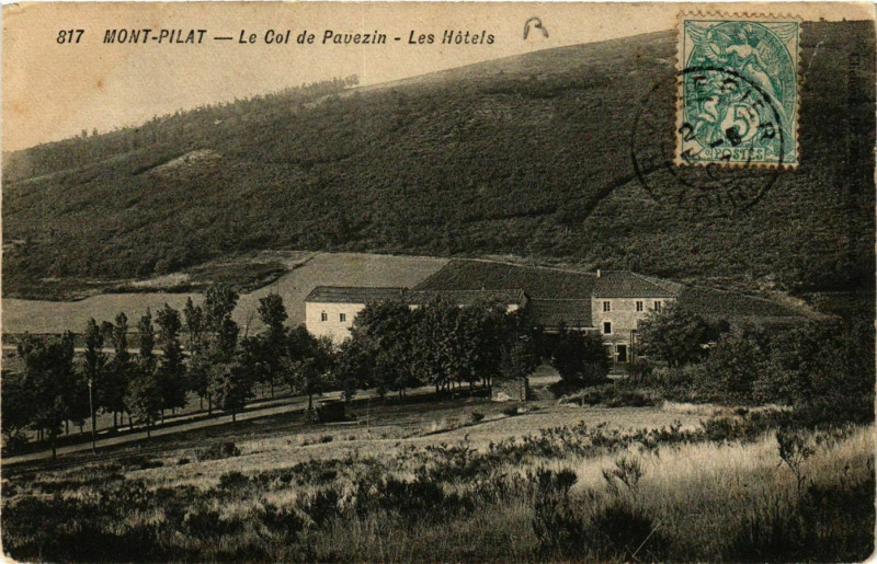 Carte postale ancienne Mont Pilat- Le Col de Pavezin, Les Hotels à Pavezin