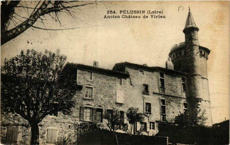 Carte postale ancienne Pelussin- Ancien Chateau de Virieu à Pélussin