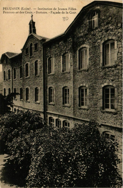 Carte postale ancienne Pelussin- Institution de Jeunes Filles à Pélussin