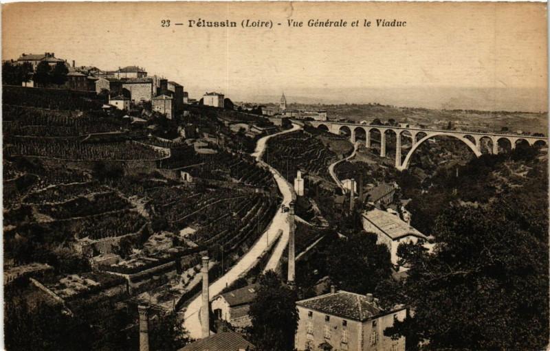 Carte postale ancienne Pelussin- Vue generale et le Viaduc à Pélussin
