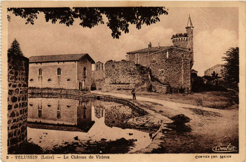 Carte postale ancienne Pelussin- Le Chateau de Virieux à Pélussin