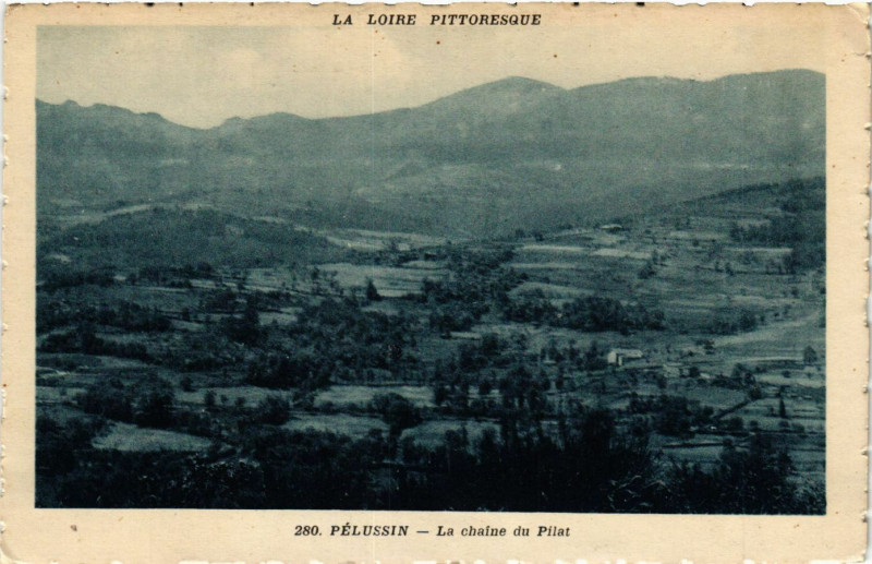 Carte postale ancienne Pelussin- La chaine du Pilat à Pélussin