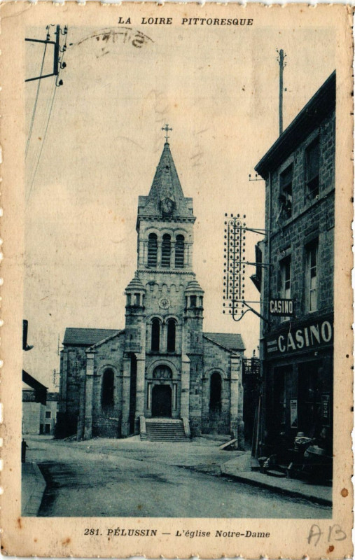 Carte postale ancienne Pelussin- Eglise Notre Dame à Pélussin