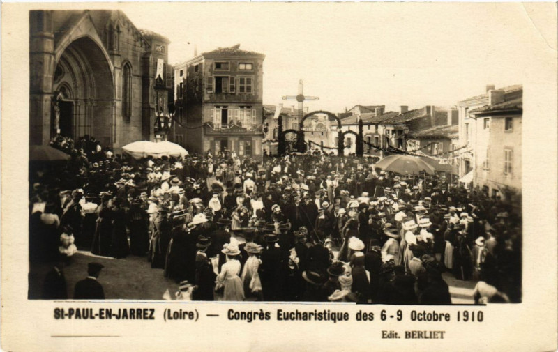 Carte postale ancienne Saint-Paul-en-Jarez - Congres Eucharistique des 6-9 Octobre 1910 à Saint-Paul-en-Jarez