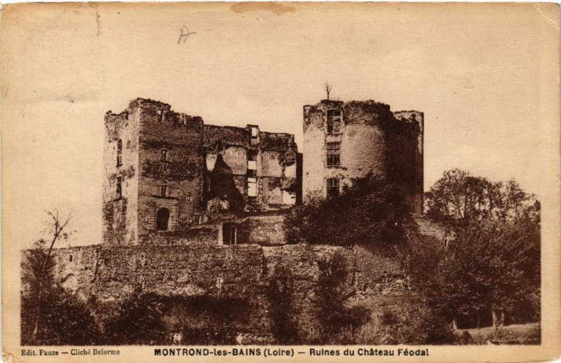 Carte postale ancienne Montrond-les-Bains - Ruines du Chateau Féodal à Montrond-les-Bains