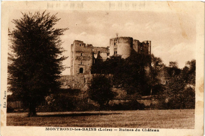 Carte postale ancienne Montrond-les-Bains - Ruines du Chateau à Montrond-les-Bains