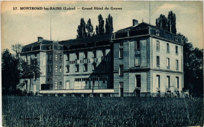Carte postale ancienne Montrond-les-Bains - Grand Hotel du Geyser à Montrond-les-Bains