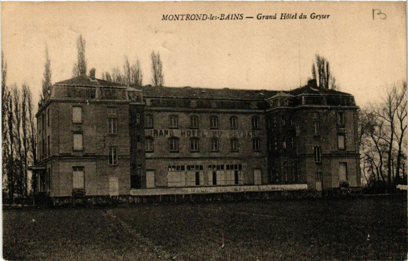 Carte postale ancienne Montrond-les-Bains - Grand Hotel du Geyser à Montrond-les-Bains