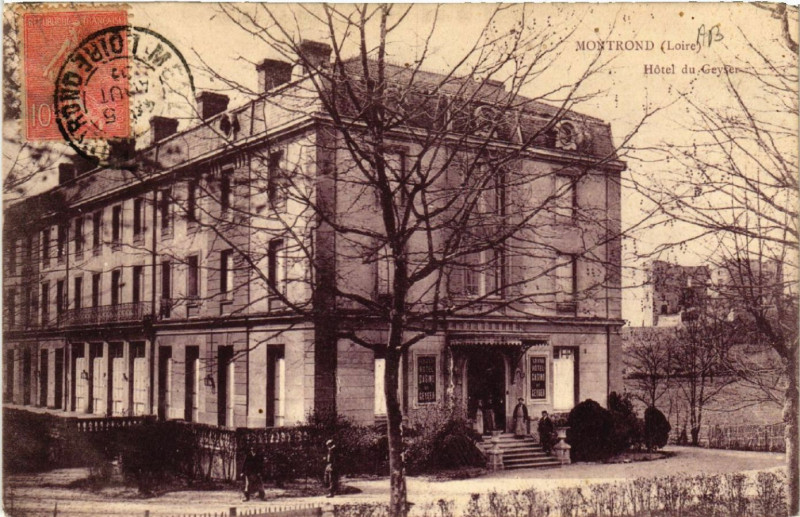Carte postale ancienne Montrond - Hotel de Geyser