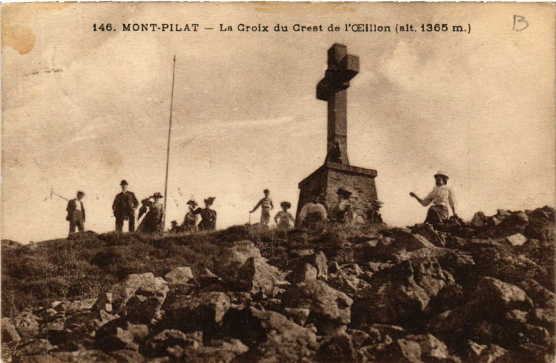 Carte postale ancienne Mont-Pilat - La Croix du Crest de l'Oeillon