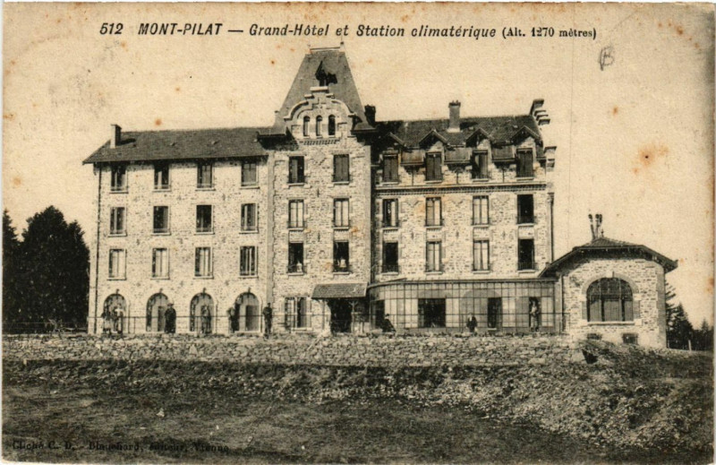 Carte postale ancienne Mont-Pilat - Grand-Hotel et Station Climatérique