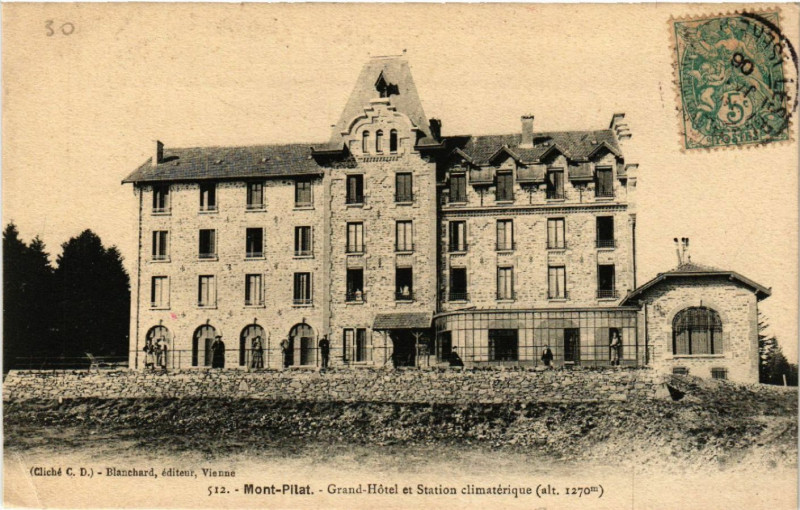 Carte postale ancienne Mont-Pilat - Grand-Hotel et Station Climatérique