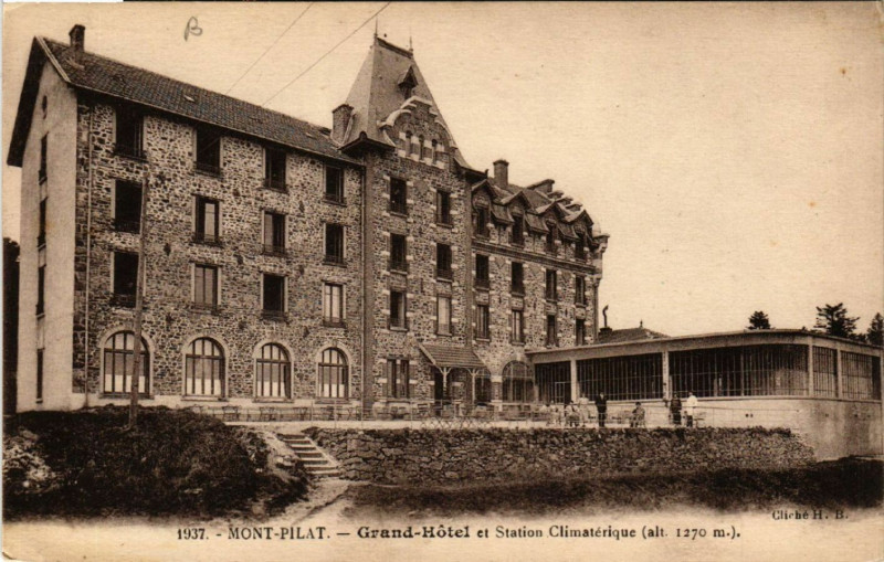 Carte postale ancienne Mont-Pilat - Grand-Hotel et Station Climatérique