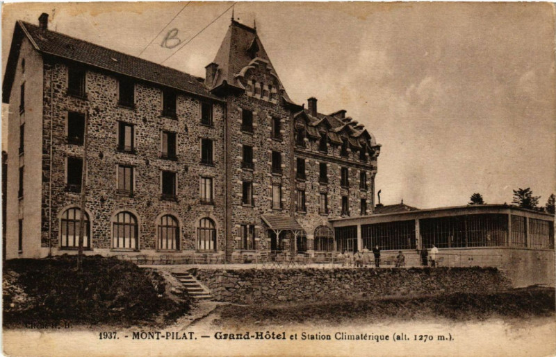 Carte postale ancienne Mont-Pilat - Grand-Hotel et Station Climatérique