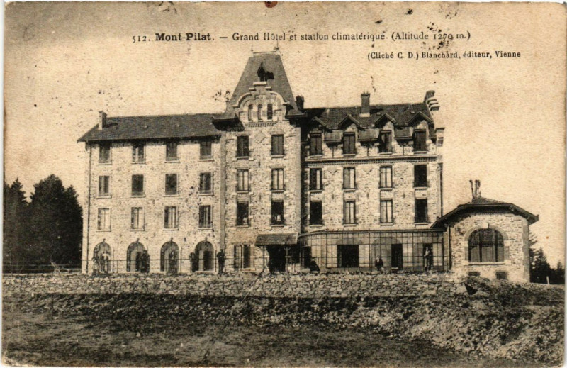 Carte postale ancienne Mont-Pilat - Grand Hotel et Station Climatérique