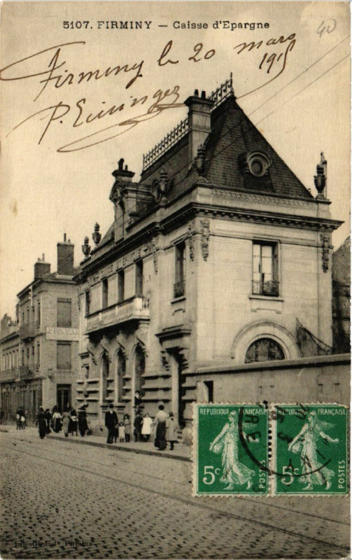 Carte postale ancienne Firminy - Caisse d'Epargne à Firminy