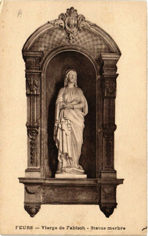 Carte postale ancienne Feurs - Vierge de Fabisch - Statue marbre à Feurs