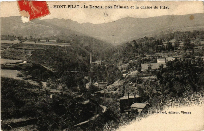 Carte postale ancienne Mont-Pilat - Le Dertoir pres Pelussin et la chaine du Pilat à Pélussin