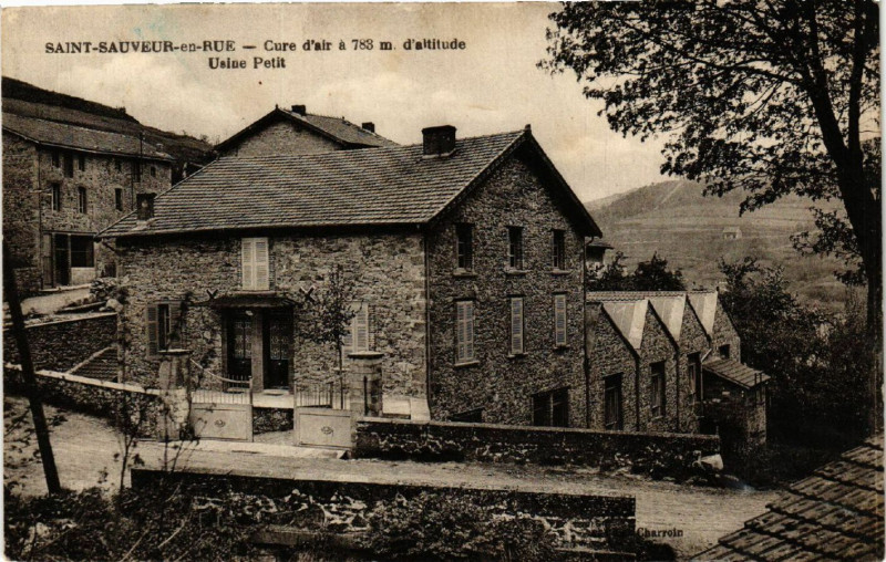 Carte postale ancienne Saint-Sauveur-en-Rue - Cure d'air a 785 m d'alt. - Usine Petit à Saint-Sauveur-en-Rue