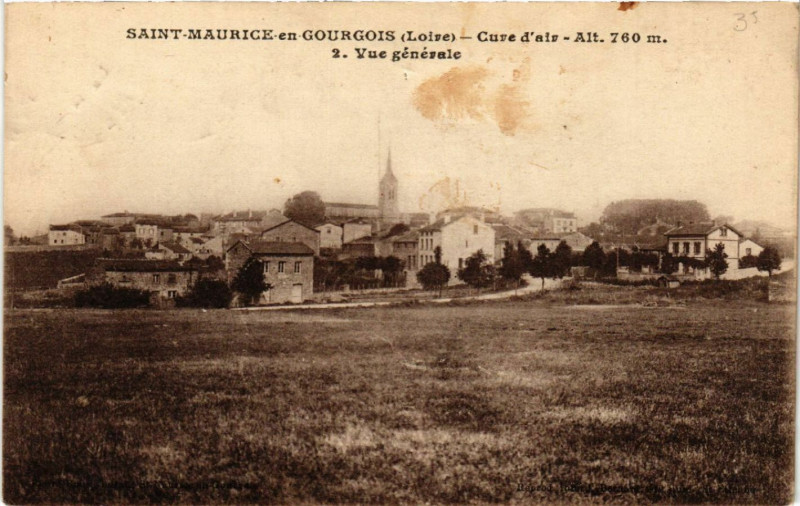 Carte postale ancienne Saint-Maurice-en-Gourgois - Cure d'air - Alt 760 m - Vue . à Saint-Maurice-en-Gourgois