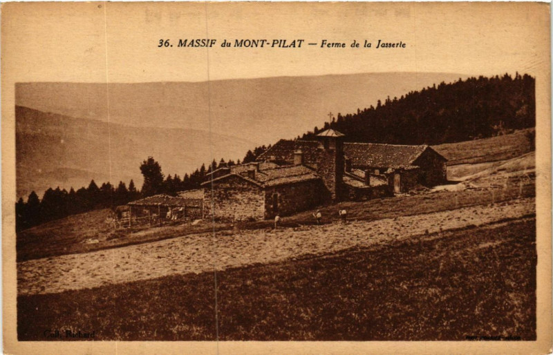 Carte postale ancienne Mont-Pilat - Massif du Mont-Pilat - Ferme de la Jasserie à Jas