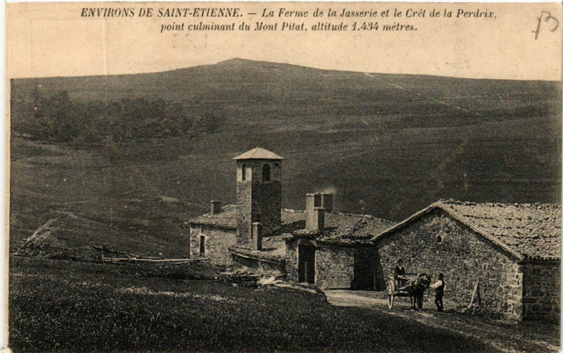 Carte postale ancienne Mont-Pilat - La Ferme de la Jasserie et le Cret de la Perdrix à Jas