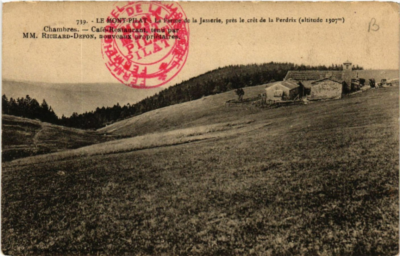 Carte postale ancienne Mont-Pilat - La Ferme de la Jasserie - pres le Cret de la Perdrix à Jas