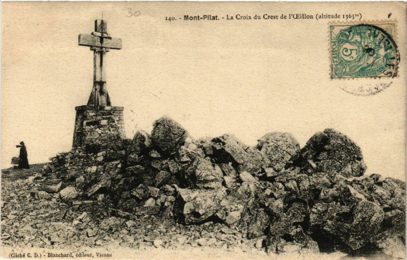 Carte postale ancienne Mont-Pilat - La Croix du Crest de l'Ceillon