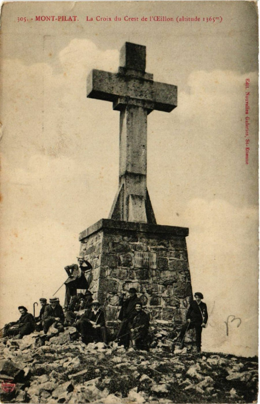 Carte postale ancienne Mont-Pilat - La Croix du Crest de l'Ceillon