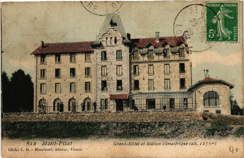 Carte postale ancienne Mont-Pilat - Grand-Hotel et Station Climatérique