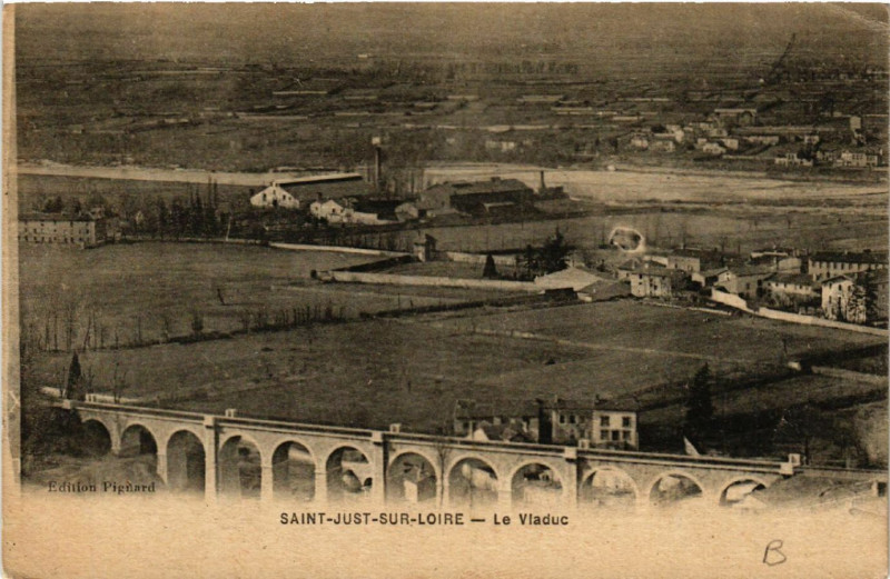 Carte postale ancienne Saint-Just-sur-Loire - Le Viaduc