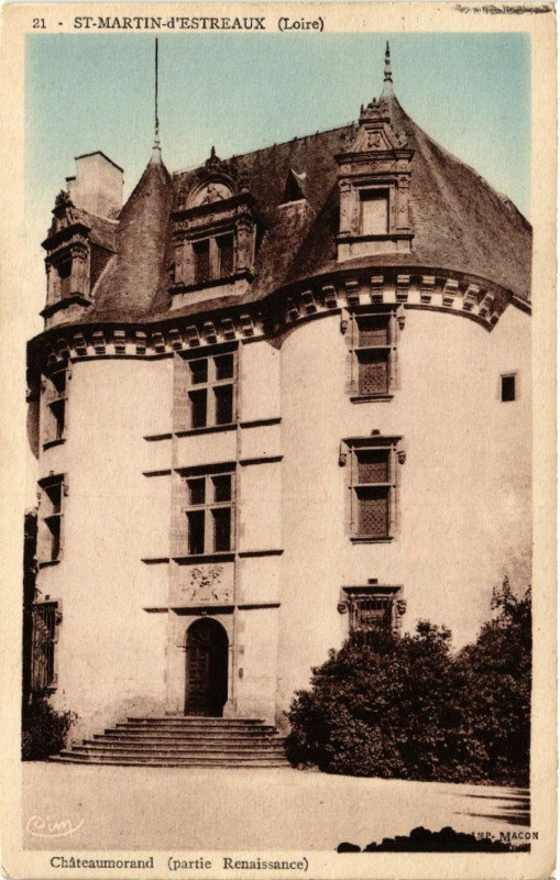 Carte postale ancienne Saint-Martin-d'Estreaux - Chateaumorand (Partie Renaissance ) à Saint-Martin-d'Estréaux