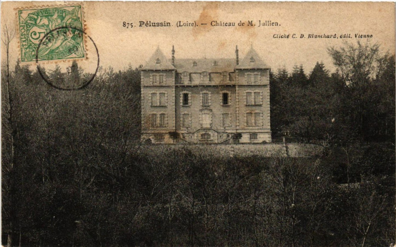 Carte postale ancienne Pelussin - Chateau de M. Jullien à Pélussin