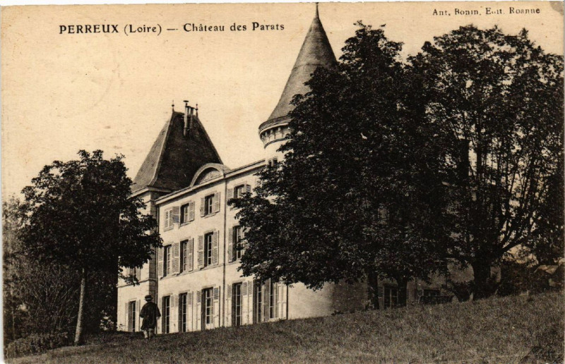 Carte postale ancienne Perreux - Chateau des Parats à Perreux