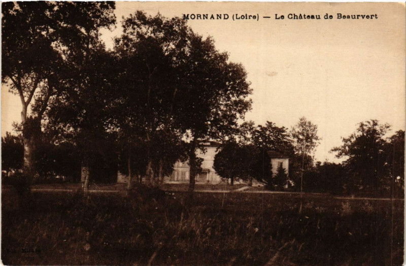 Carte postale ancienne Mornand - Le Chateau de Beaurvert