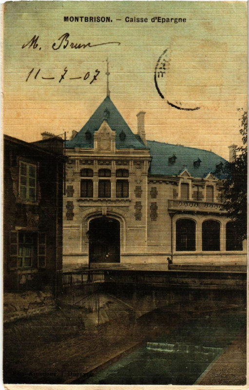 Carte postale ancienne Montbrison - Caisse d'Epargne à Montbrison