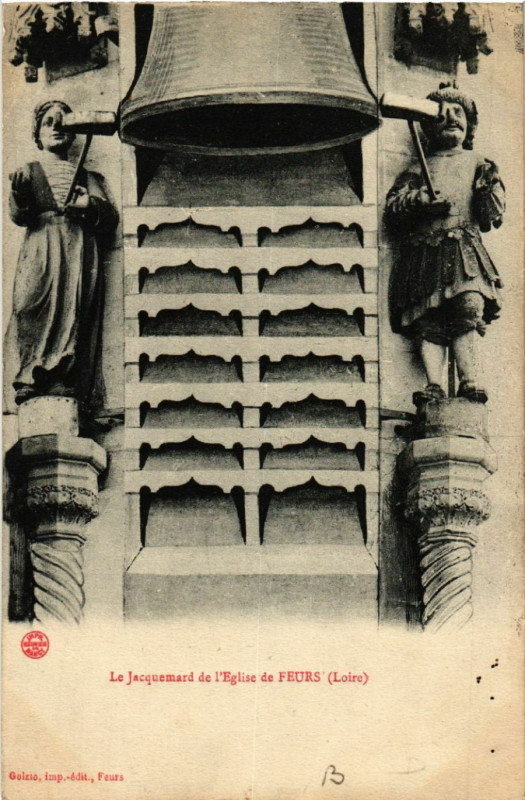 Carte postale ancienne Le Jacquemard de l'Eglse de Feurs à Feurs