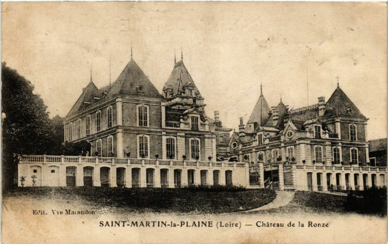 Carte postale ancienne Saint-Martin-la-Plaine - Chateau de la Ronze à Saint-Martin-la-Plaine