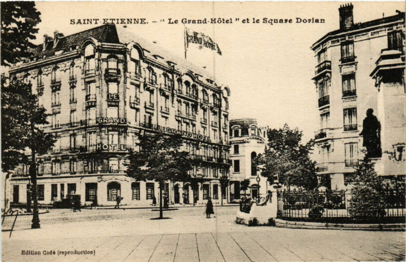 Carte postale ancienne Saint-Etienne - Le Grand-Hotel  et le Square Dorian à Saint-Étienne