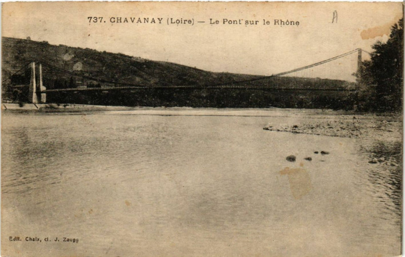 Carte postale ancienne Chavanay - Le Pont sur le Rhone à Chavanay