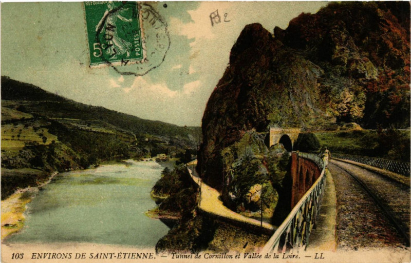 Carte postale ancienne Environs de Saint-Etienne - Tunnel de Cornillon et Vallée de... à Saint-Étienne