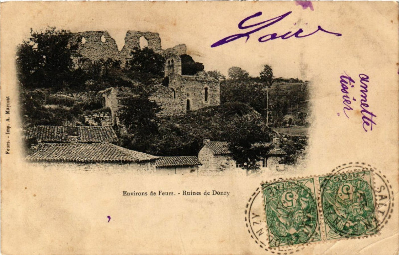 Carte postale ancienne Environs de Feurs - Ruines de Douzy à Feurs