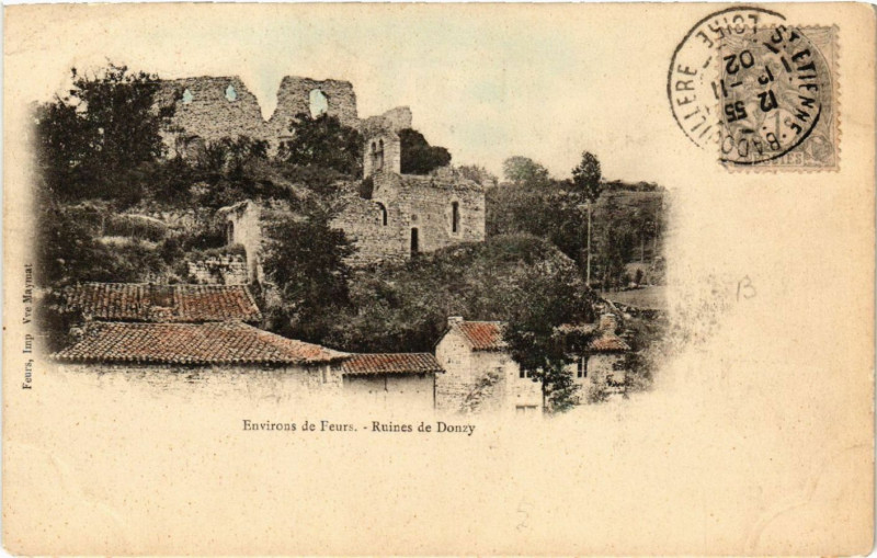 Carte postale ancienne Environs de Feurs - Ruines de Douzy à Feurs