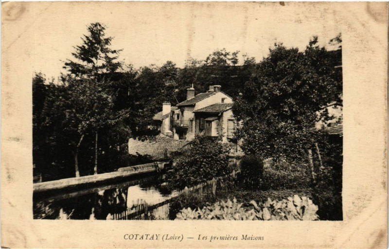 Carte postale ancienne Cotatay - Les premieres Maisons