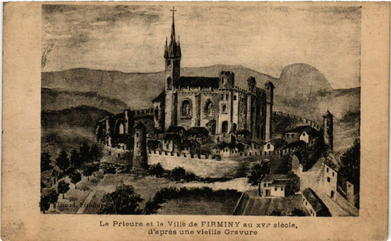 Carte postale ancienne Le Prieuré et le Ville de Firminy au Xvi s. d'aprés une vieille.. à Firminy