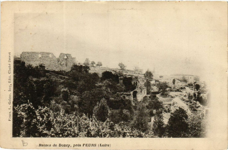 Carte postale ancienne Ruines de Donzy pres Feurs à Feurs
